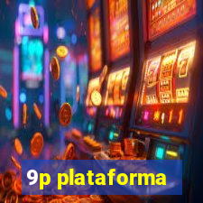 9p plataforma